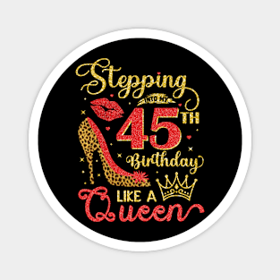 My 45th Birthday Like A Queen Cheetah Print Birthday Queen Magnet